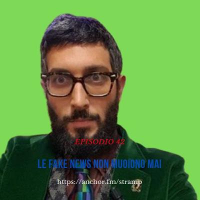 Ep.42 Le Fake News non muoiono mai, la nuova vita di Ermes Maiolica (feat. Leonardo Piastrella) Ep.42 Le Fake News non muoiono mai, la nuova vita di Ermes Maiolica (feat. Leonardo Piastrella)