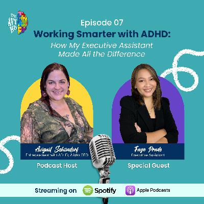 Working Smarter with ADHD: How My Executive Assistant Made All the Difference Working Smarter with ADHD: How My Executive Assistant Made All the Difference