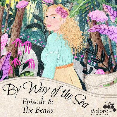 Episode 8: The Beans