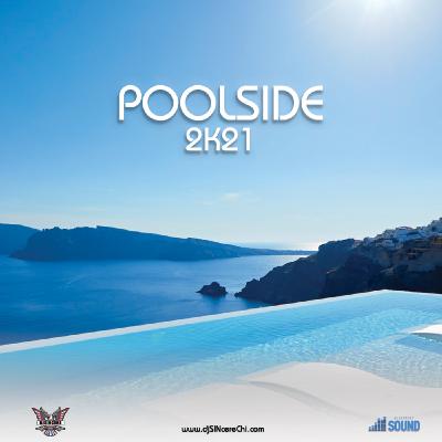 Episode 1: djSINcere's Poolside 2K21