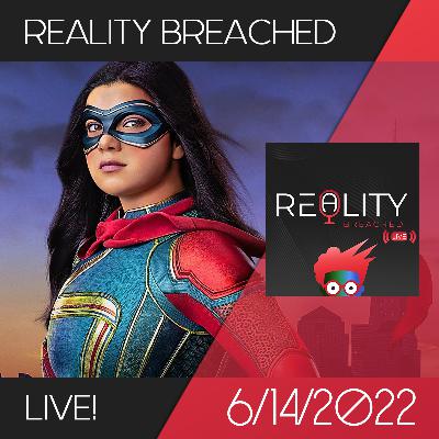 Reality Breached Live! – 06/14/2022