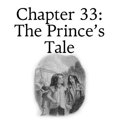 7.33 The Prince's Tale 7.33 The Prince's Tale