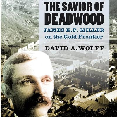 The Savior Of Deadwood