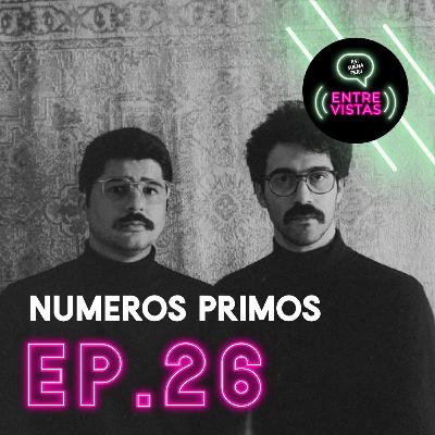 Entrevista a Números Primos Entrevista a Números Primos