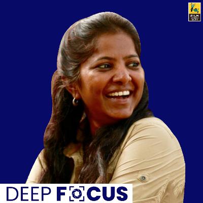 Leena Manimekalai Interview With Baradwaj Rangan | Deep Focus | Maadathy Leena Manimekalai Interview With Baradwaj Rangan | Deep Focus | Maadathy