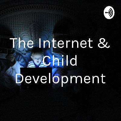 The Negative Effects of the Internet on Child Development