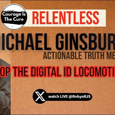 Stopping the Digital ID Locomotive - a strategy that WILL work Stopping the Digital ID Locomotive - a strategy that WILL work