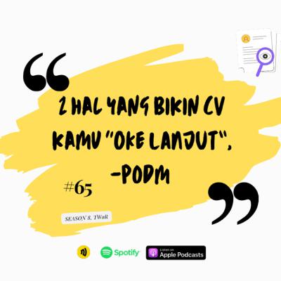 #65 2 Hal Yang Bikin CV Kamu Lebih Dilirik
