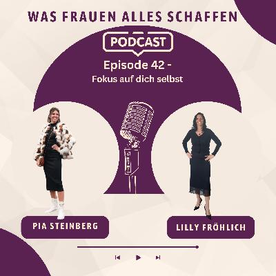 Episode 42 - Fokus auf dich selbst Episode 42 - Fokus auf dich selbst