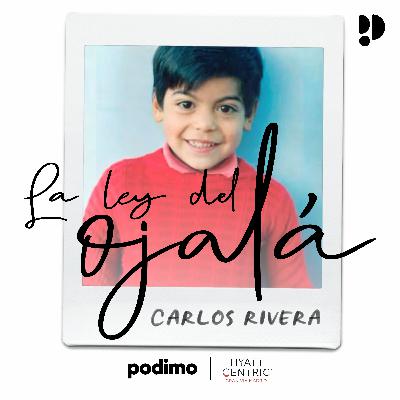 EP29 CARLOS RIVERA - ¿Qué significa el amor?
