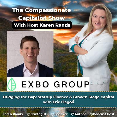 Bridging the Gap: Startup Finance & Growth Stage Capital with Eric Fiegoli