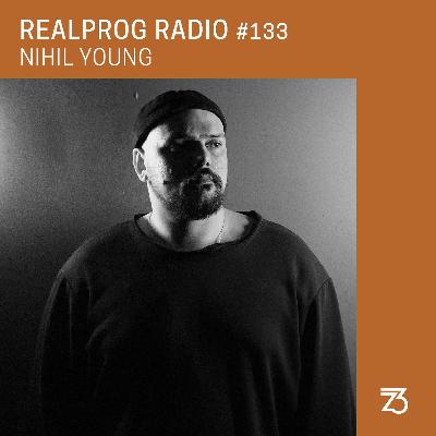 REALPROG Radio EP 133 - Nihil Young REALPROG Radio EP 133 - Nihil Young