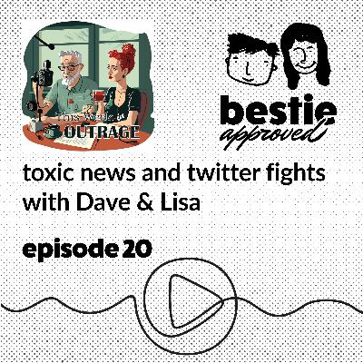 toxic news and twitter fights with Dave & Lisa toxic news and twitter fights with Dave & Lisa