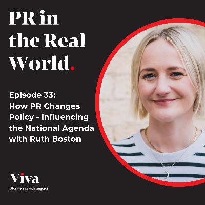 How PR Changes Policy: Influencing the National Agenda with Ruth Boston How PR Changes Policy: Influencing the National Agenda with Ruth Boston