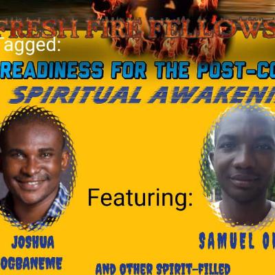 Readiness For The Post Covid Spiritual Awakening _VGMC with Samuel Okoro/Joshua Ogbaneme Readiness For The Post Covid Spiritual Awakening _VGMC with Samuel Okoro/Joshua Ogbaneme
