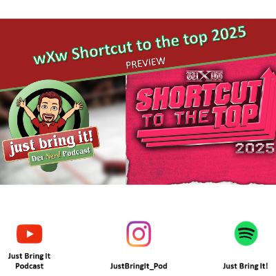 #533: wXw Shortcut to the top 2025 - Preview