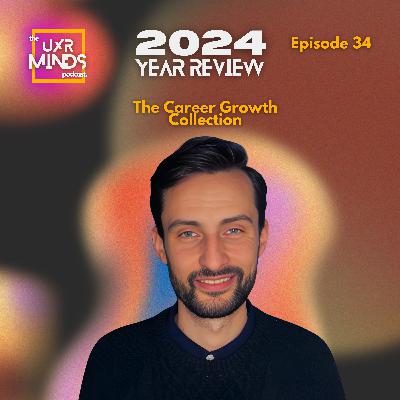 2024 Year Review | The Career Growth Collection ft. Dale, UXR Minds Host 2024 Year Review | The Career Growth Collection ft. Dale, UXR Minds Host
