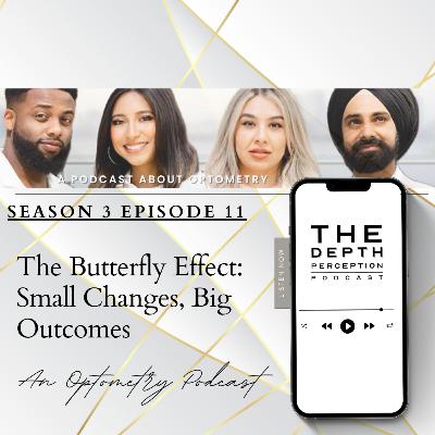 Episode 44: The Butterfly Effect: Small Changes, Big Outcomes
