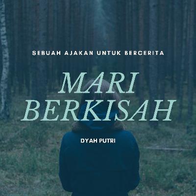 Mari Berkisah