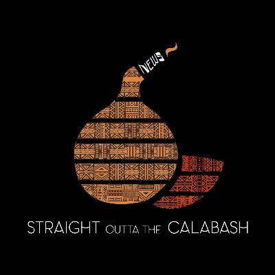 News Straight out of the Calabash Ep 11- get that goat