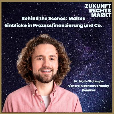 92: Behind the Scenes: Maltes Einblicke in Prozessfinanzierung & Co. - Dr. Nadine Lilienthal im Gespräch mit Dr. Malte Stübinger