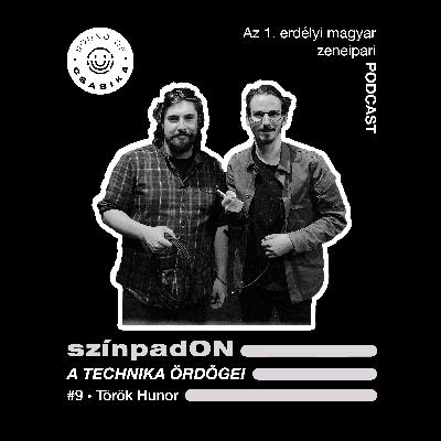#09 • A technika ördögei - Török Hunor