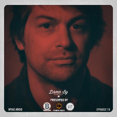 Episode 15 - Brad Argo