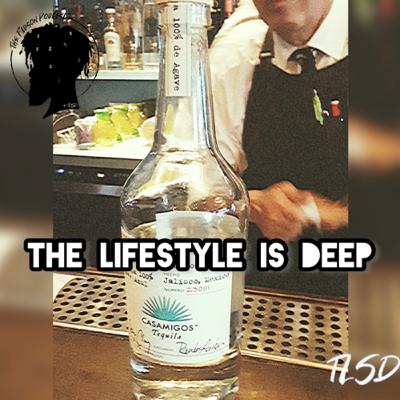 The Lifestyle is Deep