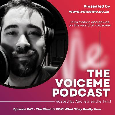 Episode 047 - The Client’s POV - What They Really Hear