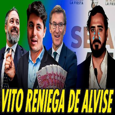 VITO QUILES LE SUELTA LA MANO A ALVISE Y CONFIESA QUE LE PAGAN LA "GIRA DEL ODIO"