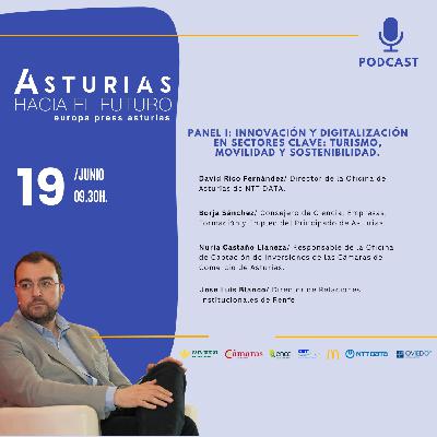 Asturias hacia el futuro - Turismo, movilidad y sostenibilidad Asturias hacia el futuro - Turismo, movilidad y sostenibilidad