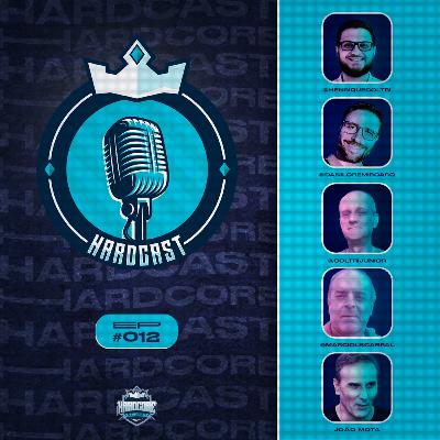 HARDCAST 012 - FUTEBOL DE BASE E MUITO PAPA SOBRE BOLA