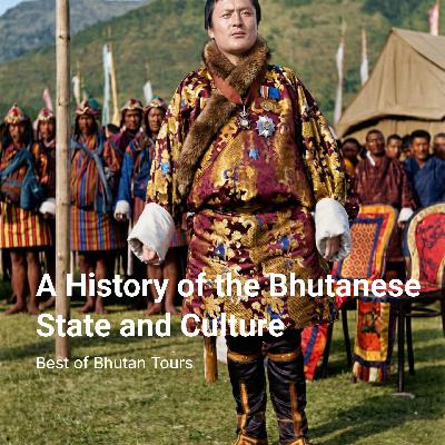A History of the Bhutanese State and Culture A History of the Bhutanese State and Culture
