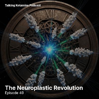 The Neuroplastic Revolution