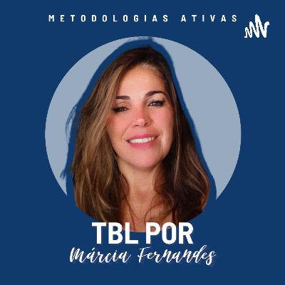 TBL - Team-based learning
   ABE - Aprendizagem Baseada em Equipes