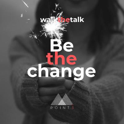 Be the change you want to see within an organisation