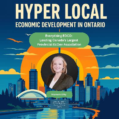 Inside Canada’s Largest Provincial Economic Development Association: The Economic Development Council of Ontario (EDCO) with Executive Director Stephanie Crilly. Inside Canada’s Largest Provincial Economic Development Association: The Economic Development Council of Ontario (EDCO) with Executive Director Stephanie Crilly.