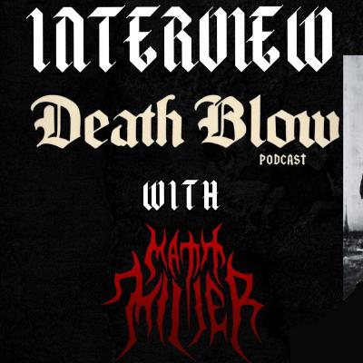 Matthew Miller Interview - "I'm a huge At The Gates Fan" S5 Ep. 03 Matthew Miller Interview - "I'm a huge At The Gates Fan" S5 Ep. 03