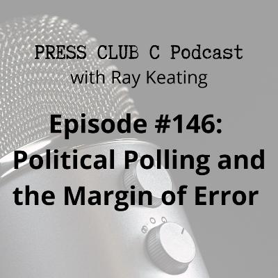 Episode #146: Political Polling and the Margin of Error