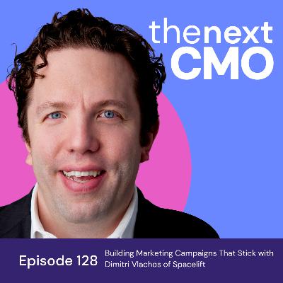 Building Marketing Campaigns That Stick with Dimitri Vlachos of Spacelift
