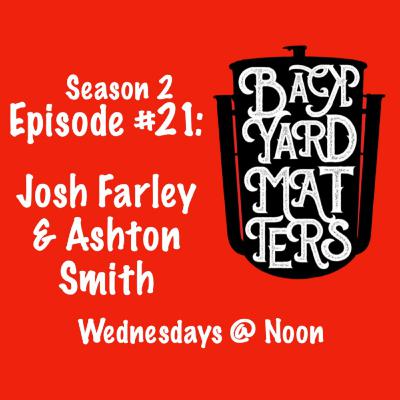 Josh Farley and Ashton Smith: O.G. Bandits Josh Farley and Ashton Smith: O.G. Bandits