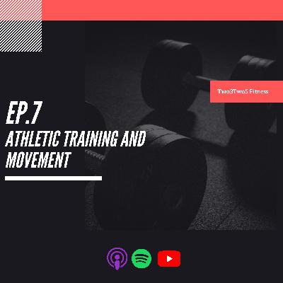 7 : Athletic Training & Movement ft Faris Khan