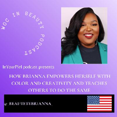 How Brianna Inspires Herself With Color and Creativity and Teaches Others To Do The Same How Brianna Inspires Herself With Color and Creativity and Teaches Others To Do The Same