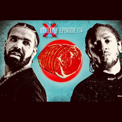 Episode 174 | Kendrick Lamar Vs. Drake