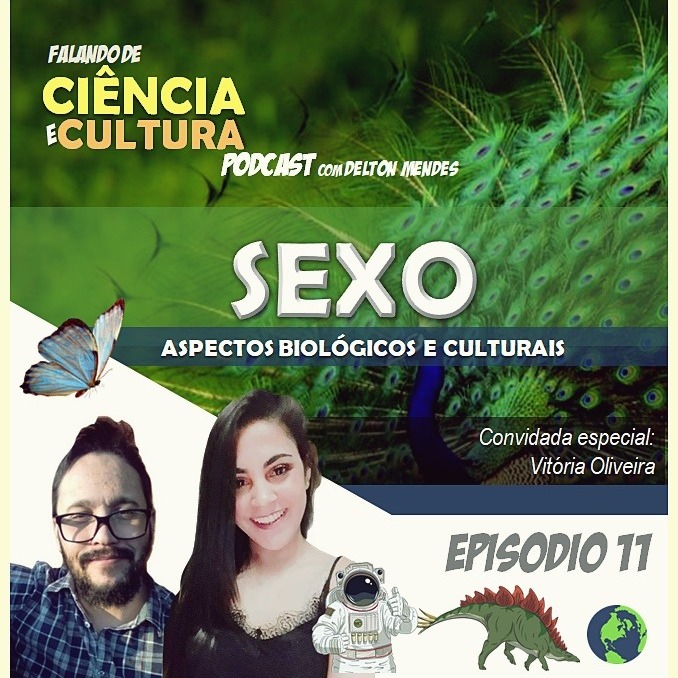 Falando de Ciência e Cultura –  Podcast com o Dr. Delton Mendes