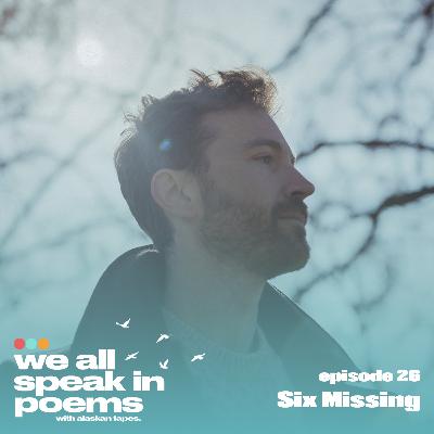 #26 - Six Missing