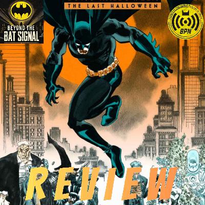 Episode 49: Batman - The Last Halloween issue #10 REVIEW Episode 49: Batman - The Last Halloween issue #10 REVIEW