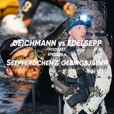 #4 Seepferdchen & Gebirgsjäger