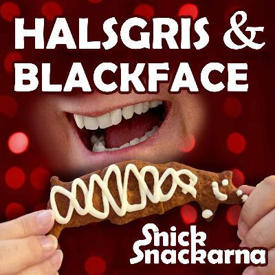 Halsgris & Blackface Halsgris & Blackface