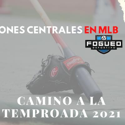 Divisiones Centrales en MLB Fogueo Deportivo